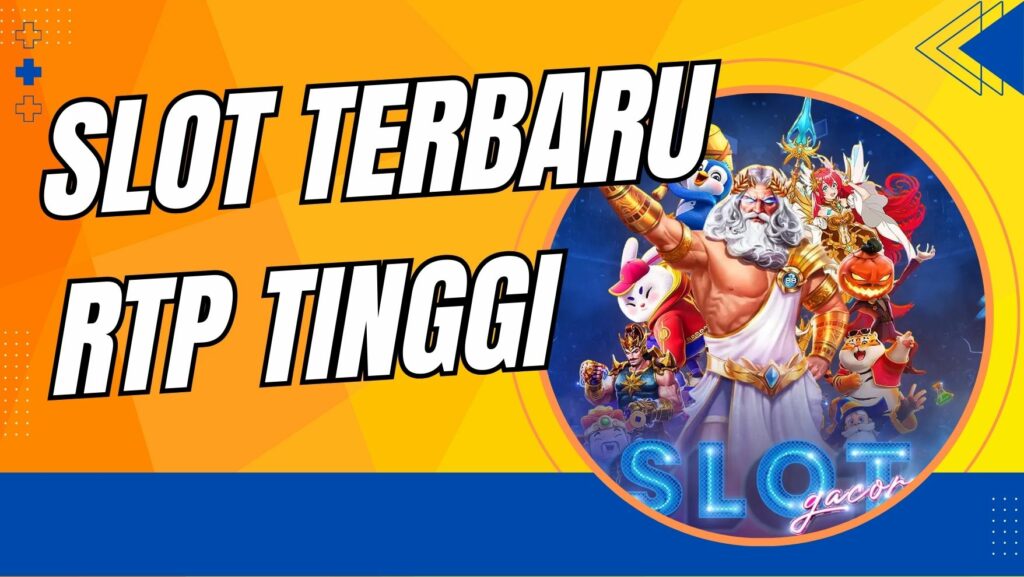 Slot Terbaru RTP Tinggi - kakekslot.org